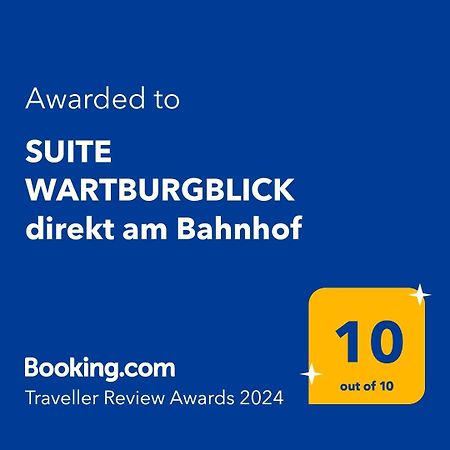 Suite Wartburgblick Direkt Am Bahnhof Eisenach Exterior foto